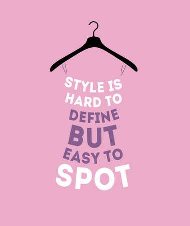 Fashion woman dress with quotation about style. Vector illustrationのイラスト素材
