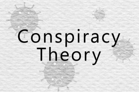 CONSPIRACY THEORY on coronavirus or covid 19 virus on paper background.の写真素材