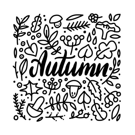 Autumn leaves doodles set. Hand drawn lettering card with doodle leaves, berries and mushroomes. Inspirational autumn quote. Motivational print for invitation or greeting cards,poster, t-shirts, mugs.のイラスト素材