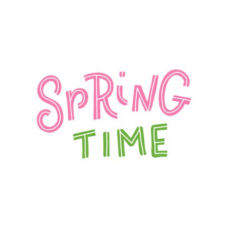 Spring time. Hand-lettering phrase. Scandinavian style. Vector illustration. Can be used for logotype, invitation decor, print design, greeting card, poster, bannerのイラスト素材