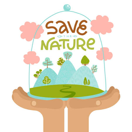Hands holding hills with trees in glass jar. Save the planet earth protect poster. Human protecting glass dome with plants. Lettering quote save the nature. Flat vector hand drawn illustration.のイラスト素材