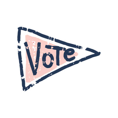 Vote lettering text in triangle flat shape. Bright badge with motivate phrase. Pop-art poster. Concept can be used for illustration of Election, Feminism Movement, LGBT Society, Female Future Protest, t-Shirt print.のイラスト素材