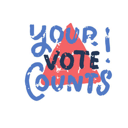 Your vote counts - modern stamp message design isolated over an red grunge triangle background. hand drawn lettering badge.のイラスト素材