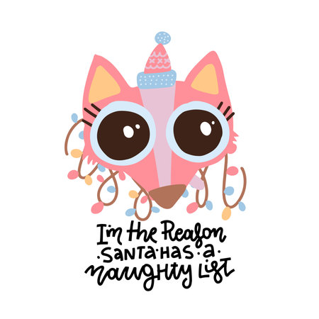 Print or greeting card with cute fox in Santa hat isolated on white, Funny Lettering quote- Im the reason, Santa has a naughty list. Flat hand drawn vector illustrationのイラスト素材