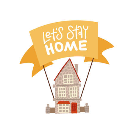 Lets stay home- letteirng inspiration. Home sweet home illustration. Old house with banner ribbon. Vector flat hand drawn concept.のイラスト素材