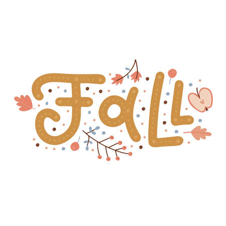 Fall is here - Autumn typography quote with wild floral elements. Vector hand drawn composition with autumns leaves, branch, and berries Isolated on white background.のイラスト素材