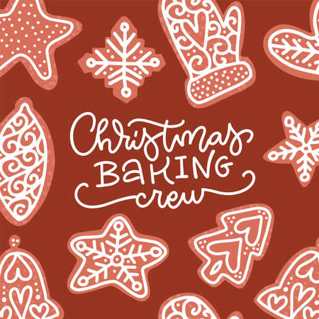 Christmas baking crew - positive slogan inscription on Christmas postcard. Lettering banner with decorated gingerbreads. Flat vector Illustration for prints. Christmas phrase.のイラスト素材