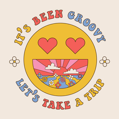 Its beem groovy, Lets take a trip - round badge with 70s retro groovy smiling smiley print with motivational slogan for graphic tee t shirt or sticker poster. Vector linear illustrationのイラスト素材