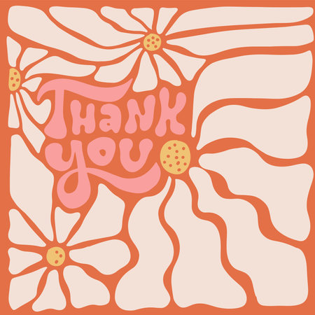 Groovy typography poster design template. Thank you card in 70s vintage style with daisy flowers square composition. Groove daisy with with wavy abstract petals. Vector flat hand drawn illustration.のイラスト素材