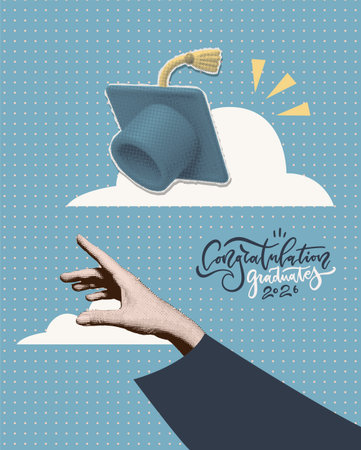 Vertical banner on the graduation theme in retro collage style. Hand with a halftone effect throw graduation hat into the air , in blue cloudy sky. Happy 2026 graduation day. Torn out paper vectorのイラスト素材