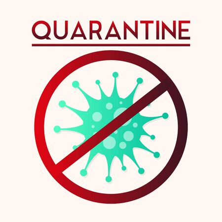 Coronavirus quarantine poster. Prohibited virus sign - Vectorのイラスト素材