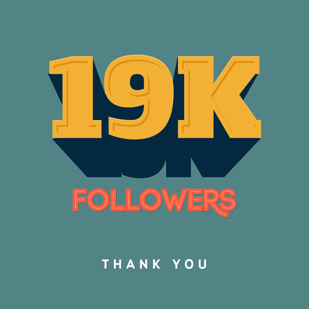 Vector thanks design template for network friends and followers. Thank you 19 000 followers card. Image for Social Networks. Web user celebrates a large number of subscribers or followersのイラスト素材