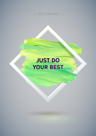 Motivation rhombus acrylic stroke poster. Ink brush strokes with rough edges. Text lettering of an inspirational saying. Quote Typographical Poster Template, vector design.のイラスト素材