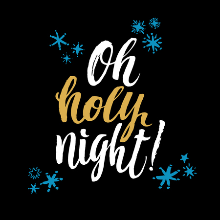 Oh Holy Night. Black Background Hand Drawn Calligraphy.のイラスト素材