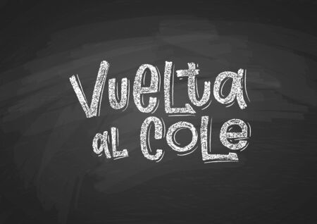 Spanish Back to School text drawing by white chalk on Black Chalkboard. Education vector illustration banner. Translation: Welcome Back to School.のイラスト素材