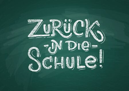 German Back to School text drawing by white chalk on Green Chalkboard. Education vector illustration banner. Translation: Welcome Back to School.のイラスト素材