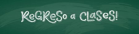 Spanish Back to School text drawing by white chalk on Green Chalkboard. Education vector illustration horizontal banner. Translation: Welcome Back to Schoolのイラスト素材