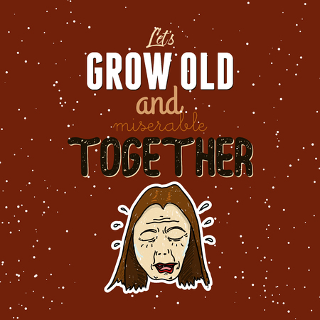 Funny inspirational quote. Typography for valentines day poster, invitation, greeting card or t-shirt. Vector lettering, calligraphy design with funny doodle hand-drawn pictureのイラスト素材