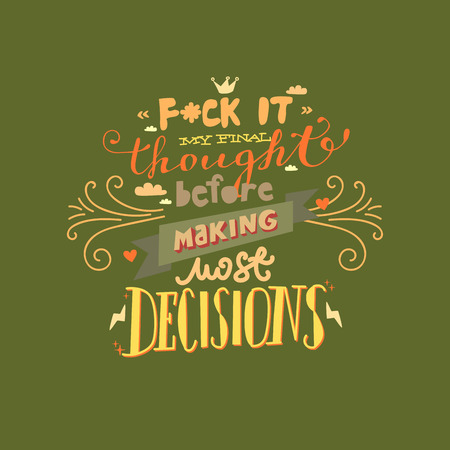 Funny hand drawn vector motivating calligraphy lettering. Inspiring positive saying for cards, motivational posters and t-shirtのイラスト素材