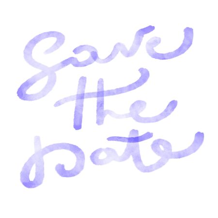 Save the date. Ink hand lettering. Abstract watercolor card. Quote Typographical Poster Templateの写真素材