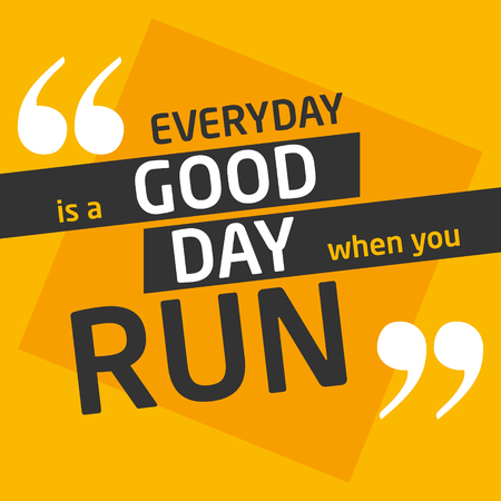 everyday is a good day when you runのイラスト素材