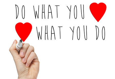 do what you love, love what you do conceptの写真素材