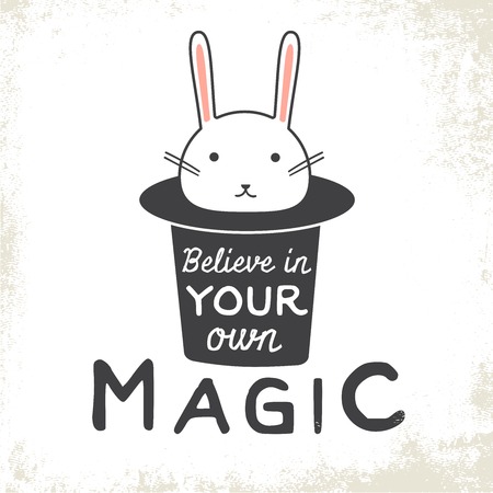 Believe in you own magic. Typographic poster with bunny and hat.のイラスト素材