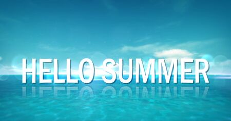 Calm clear sea with "Hello Summer" title and water reflections, holiday background bright daylight and turquoise 3D illustrationの写真素材