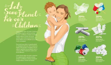 Vector Info Chart Or Infographics. Conceptual Image Of Different Recycling Garbage. Mother And Son With Inscription Lets Save Planet For Our Childrenのイラスト素材