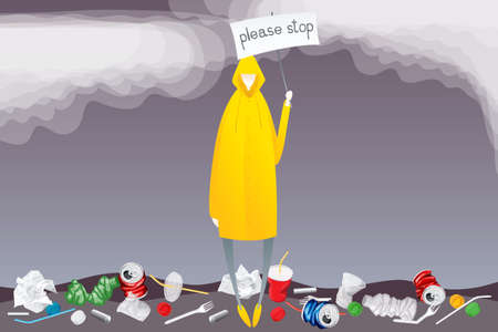 Man In Yellow Raincoat Standing On The Ground With Plastic Garbage, And Poster With Inscription Please Stop. Vector Flat Isometric Environment Pollution Conceptual Imageのイラスト素材
