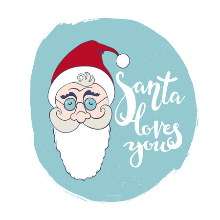 Christmas greeting card with head of Santa Claus. Santa loves you hand written lettering.のイラスト素材