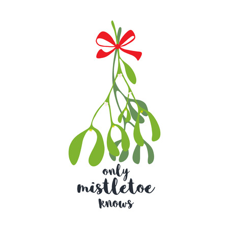 Christmas greeting card with text Only Mistletoe Knows. Design element on white background.のイラスト素材