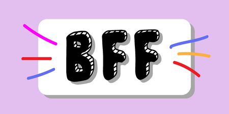 BFF Best Friends Forever - Poster with handwritten text. Vector lettering illustrationのイラスト素材
