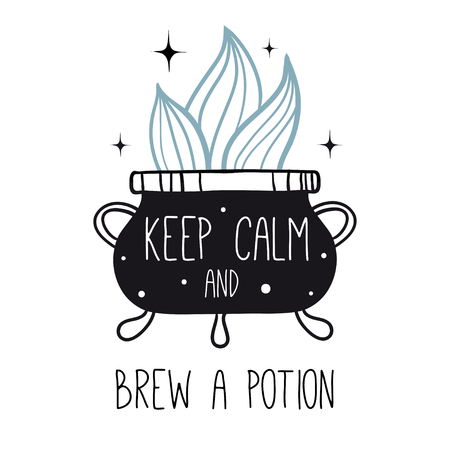 Keep calm and brew a potion. Vector witch magic design print with text. Hand drawn, doodle, sketch magician illustration. Witchcraft symbols. Perfect for posters, cards, stickersのイラスト素材