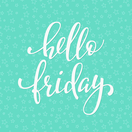 Hello Friday lettering. Motivational quote. Weekend inspiration typography. Calligraphy postcard poster graphic design element.のイラスト素材