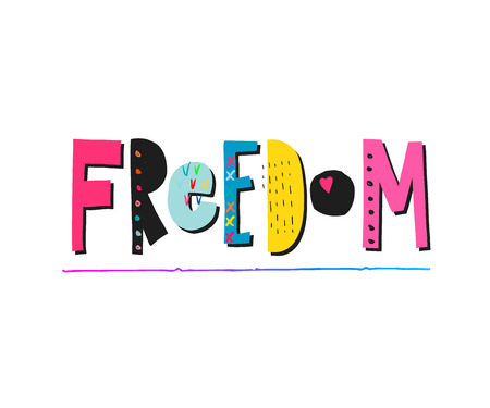 Freedom abstract quote lettering. Calligraphy inspiration graphic design typography element. Hand written postcard. Cute simple vector sign grunge style. Textile printの写真素材