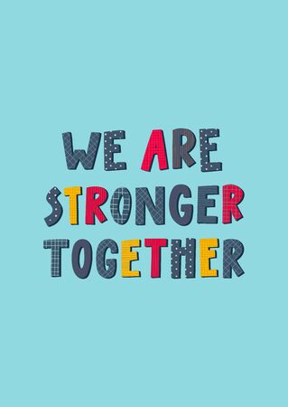 We are stronger together lettering feminist illustration. Female inspiration graphic design typography element. Hand drawn sticker. Simple vector symbol.の写真素材