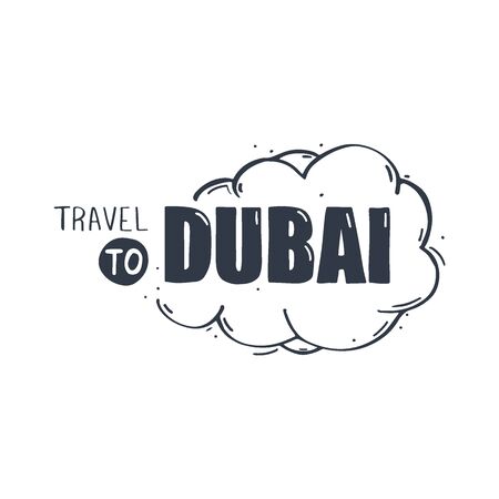 Travel to Dubai lettering. Calligraphy graphic design element.のイラスト素材
