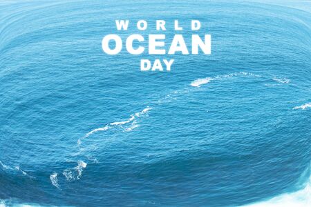 Ocean view with World Ocean Day text. World Ocean Day Conceptの写真素材