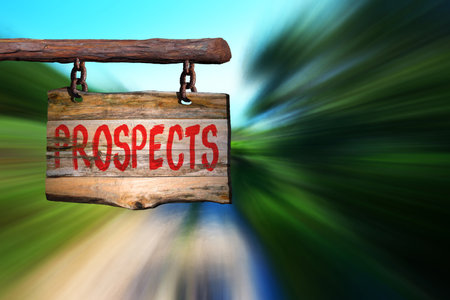 Prospects motivational phrase sign on old wood with blurred backgroundの写真素材