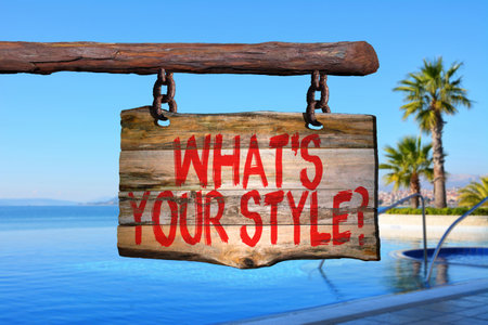 What's your style? motivational phrase sign on old wood with blurred backgroundの写真素材
