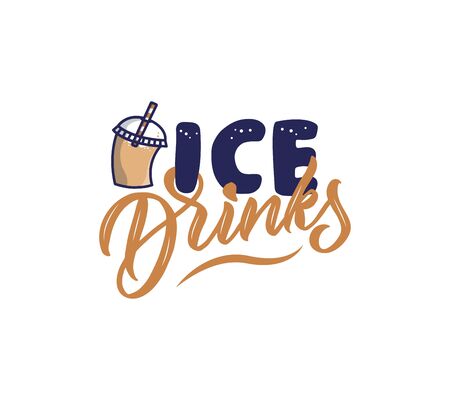 The ICE Drink. Lettering with milk cocktail. Badge, sticker, emblem on white background isolated. Vector illustrationのイラスト素材