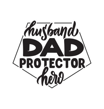 The lettering phrase - husband dad protector heroのイラスト素材