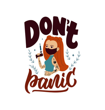 This is a motivational quote, do not panic. The cartoon girl is a master tattoo is good for posters, cards, ads, etc. The vector illustrationのイラスト素材