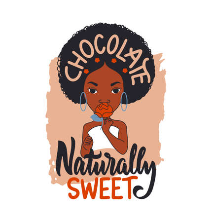 The African girl sniffing a flower and quote, chocolate naturally sweet. The cartoon baby with text and texture is good for t-shirt designs, etc. The poster is a vector illustrationのイラスト素材