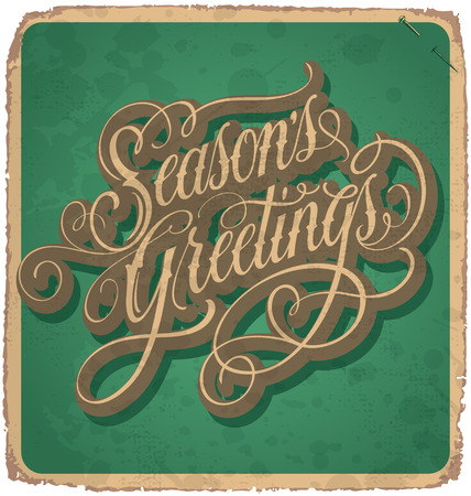 SEASONS GREETINGS hand lettering vintage card -- with custom handmade calligraphy and grunge effect (vector)のイラスト素材