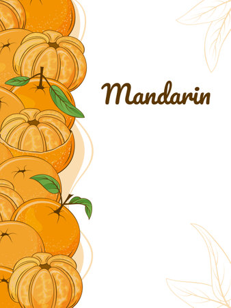 juicy mandarins. Fresh fruit. Vector illustration. Cartoon style. template on white background. Vertical flyer.のイラスト素材