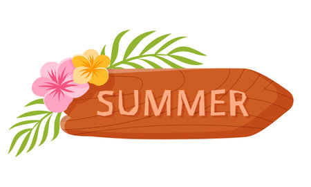 Summer illustration. Wooden board with tropical flowers and SUMMER text. Flat design for greeting cards, banners, or seasonal projects. Vector illustrationのイラスト素材