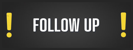 Follow up. A blackboard with white text. Illustration with grunge text style.の写真素材