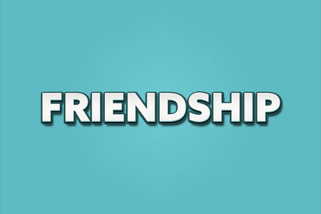 Friendship. A Illustration with white text isolated on light green background.